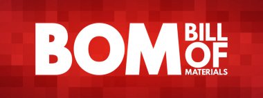 BOM - Malzeme kısaltması, iş konsepti geçmişi