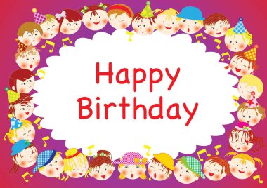 Mutlu yıllar sana, tatlı çocuklar.