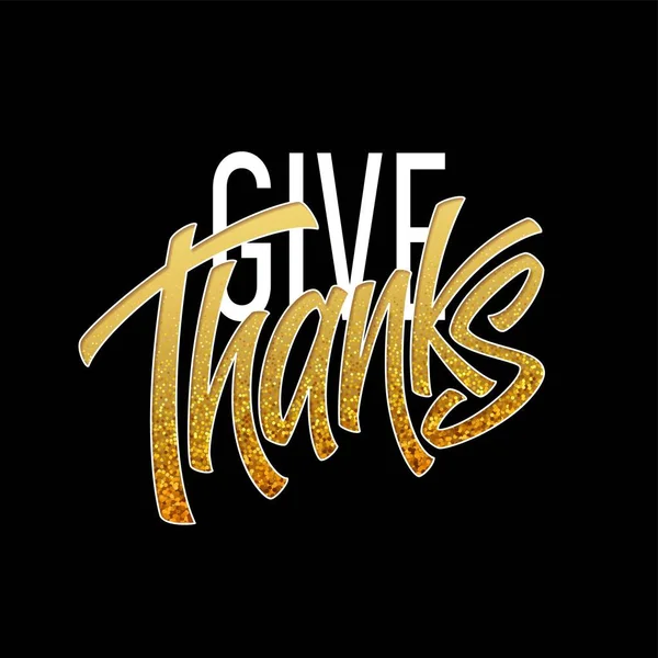 Typographie de Thanksgiving pour cartes de vœux et affiche. Lettrage Calligraphie dorée. Illustration vectorielle — Image vectorielle