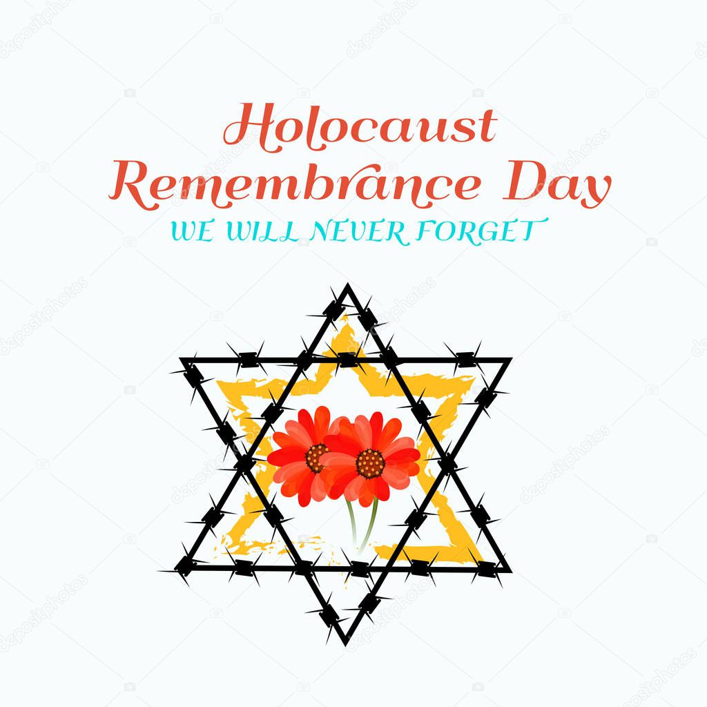 Vector illustration of a Background for We Will Never Forget. Holocaust Remembrance Day. 