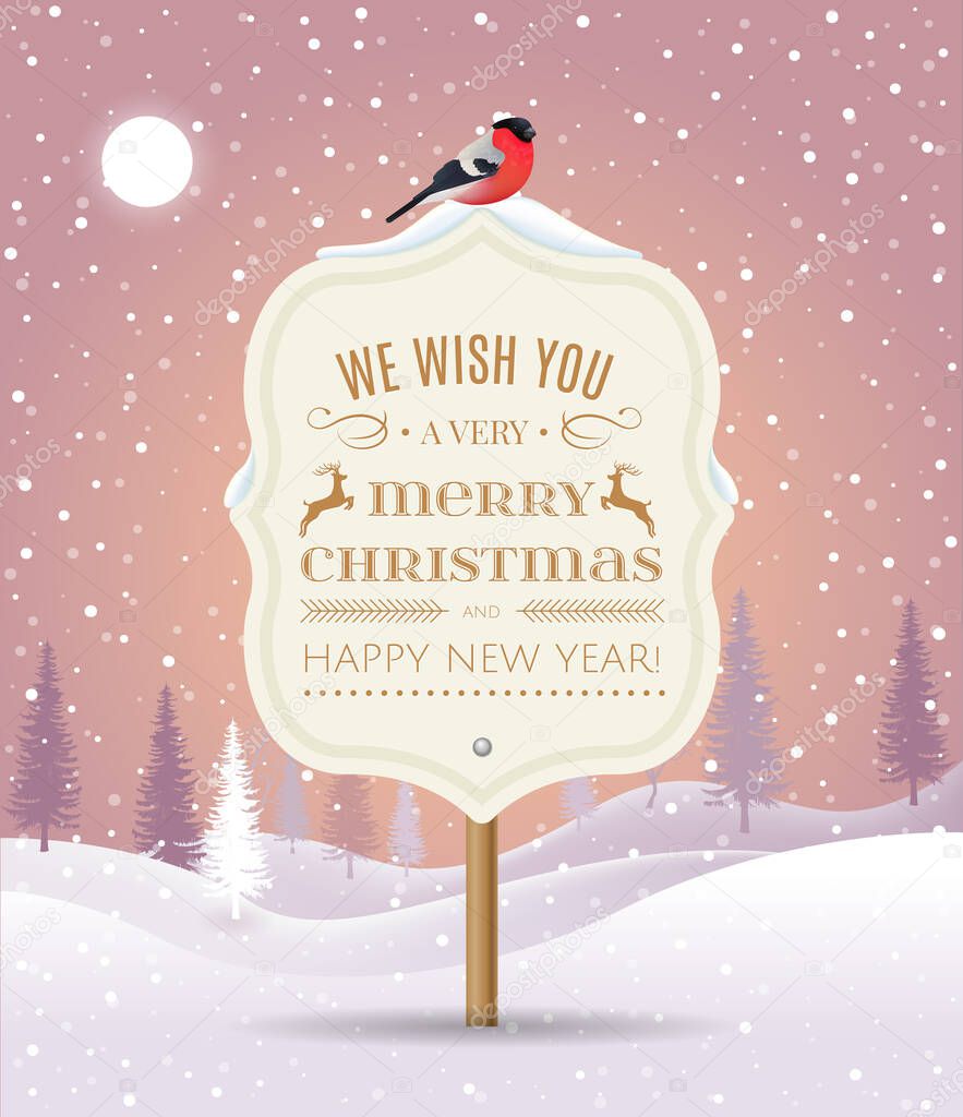 Wooden sign board with Christmas greeting on winter landscape with snow-covered forest and bullfinch. Holiday winter landscape background with winter tree. Merry Christmas and Happy New Year.
