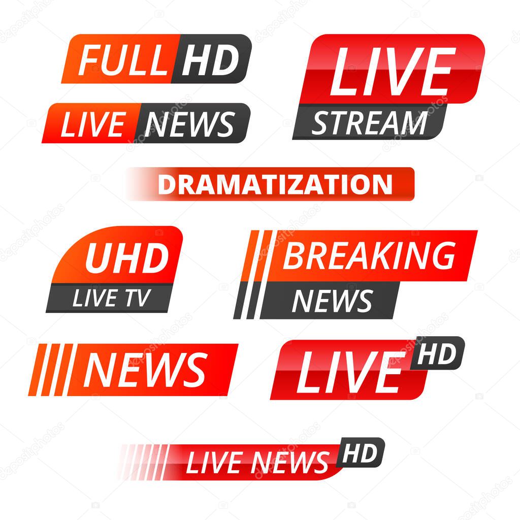 Vector tv news banner interface , news label strip or icon, live news, breaking news, full Hd, ultra HD, dramatisation, live stream inscription. Red set of media labels.
