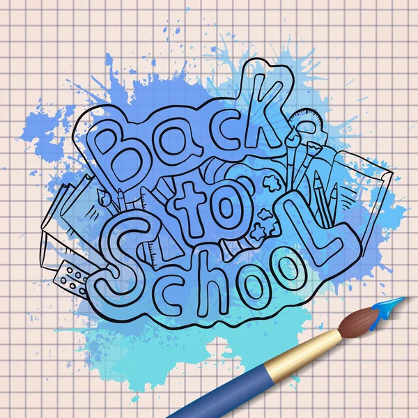 Doodle Text Zpět Školy Různými Školní Potřeby Modré Akvarel Louže — Stockový vektor