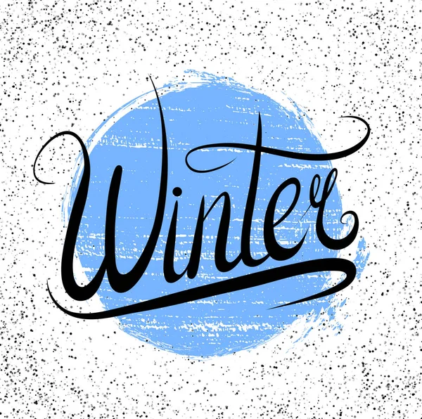 Lettering Winter Escrito Mão Com Círculo Grunge Fundo Manchado Inscrição — Vetor de Stock