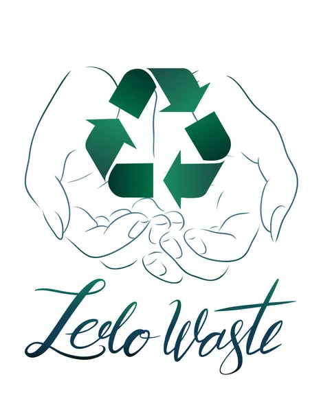 緑の葉でゼロ廃棄物を描いた手描きのリサイクルのサインを持つ手の輪郭描画 筆書道 リサイクルと廃棄物ゼロ 生態学的ベクター要素 — ストックベクタ