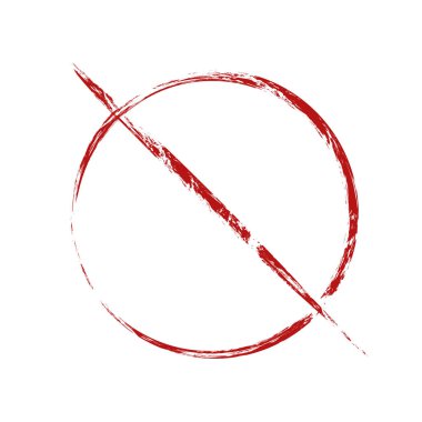Grunge tarzında kırmızı yasaklama işareti. Bir şeyleri yasaklamak. Arka plan dışında çizilen nesne.
