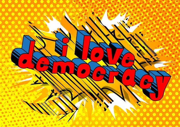 Love Democracy Frase Estilo Cómic Sobre Fondo Abstracto — Archivo Imágenes Vectoriales