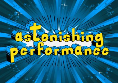 Şaşırtıcı performans - arka plan üzerinde çizgi roman kelime.