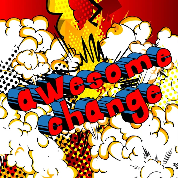 Müthiş değişim - arka plan üzerinde çizgi roman kelime.