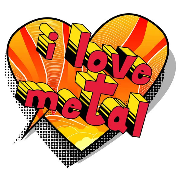 Ben aşk Metal - arka plan üzerinde çizgi roman kelime.