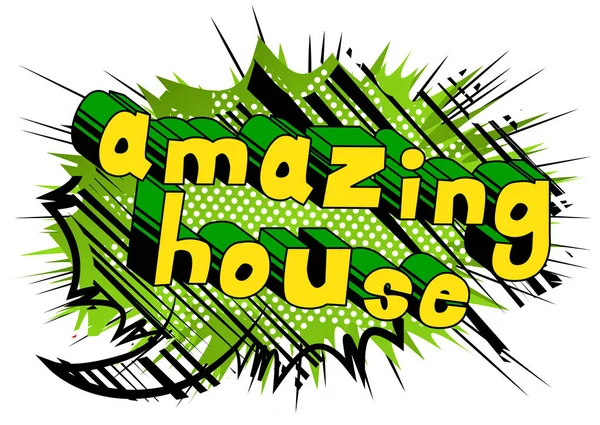 Şaşırtıcı ev - arka plan üzerinde çizgi roman kelime.