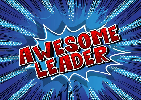 Awesome Leader Comic Book Style Word Abstract Background — Stock Vector