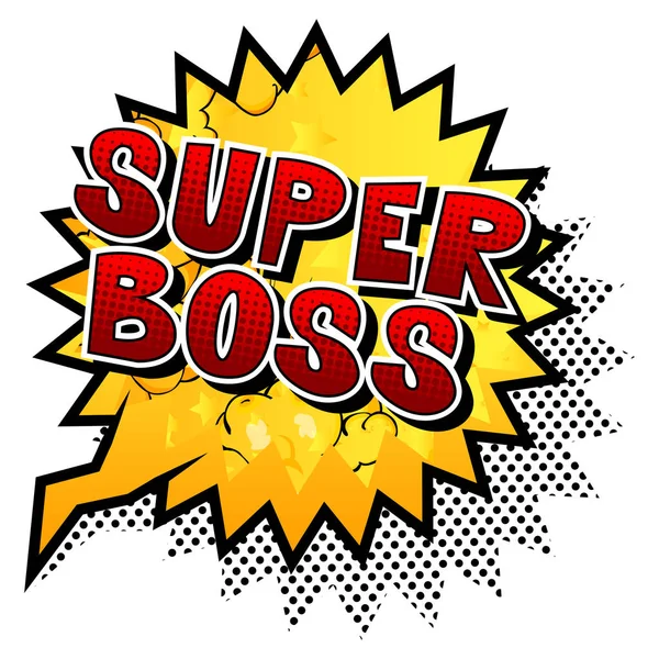 Super Boss Palabra Estilo Cómic Sobre Fondo Abstracto — Vector de stock