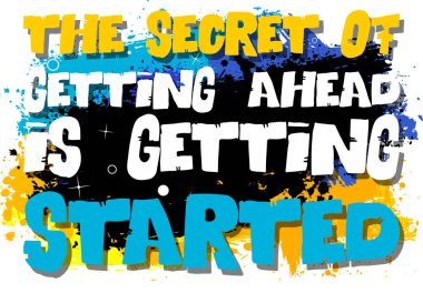 Secret of Getting ileride Başlarken olduğunu. Vektör teklif arka plan tasarım resimli. İlham verici, motivasyon teklif poster şablonu.