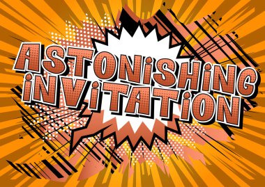 Şaşırtıcı davet - arka plan üzerinde çizgi roman tarzı kelime.