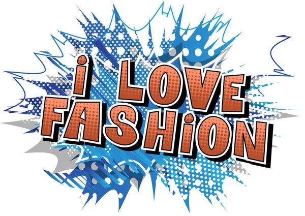 Love Fashion Palabra Estilo Cómic Sobre Fondo Abstracto — Vector de stock