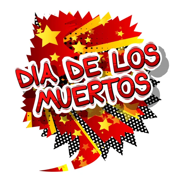 Dia Los Meurtos Day Dead Spanish Card Comic Book Style — Stock Vector