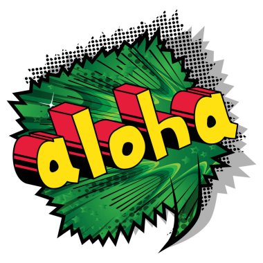Aloha Hawaii (Merhaba) - vektör resimli çizgi roman tarzı ifade.