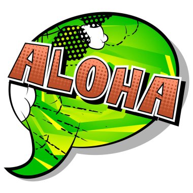 Aloha Hawaii (Merhaba) - vektör resimli çizgi roman tarzı ifade.