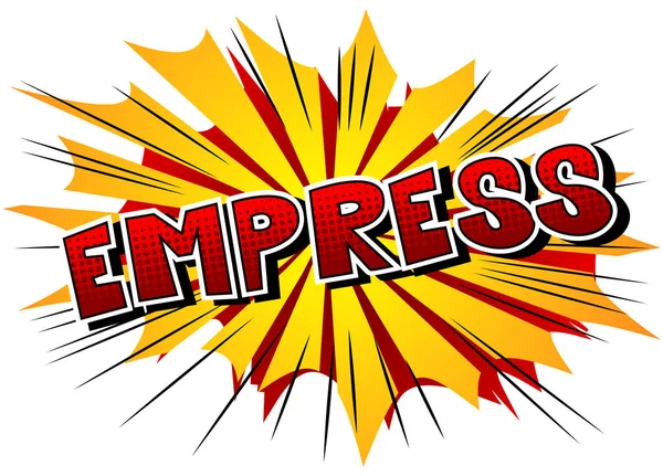 Empress Frase Stile Fumetto Illustrata Vettoriale — Vettoriale Stock