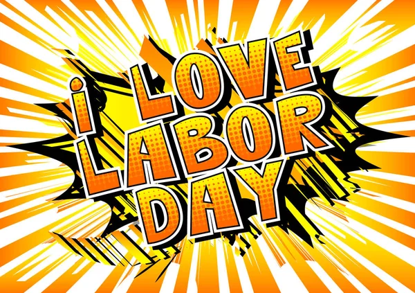 Love Labor Day Parola Stile Fumetto Sfondo Astratto — Vettoriale Stock