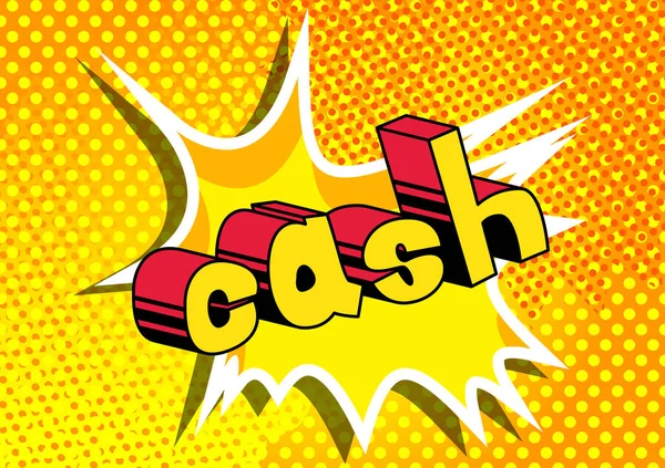 Cash Vektor Illustrierte Phrase Comic Stil — Stockvektor