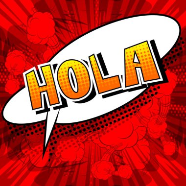 Hola (İspanyolca Merhaba) - resimli çizgi roman tarzı ifade vektör.