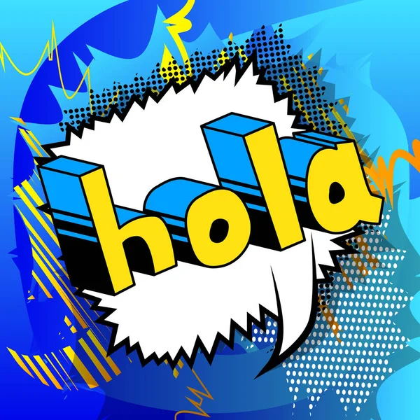 Hola Hello Španělštině Vektorové Ilustrovaný Komiks Styl Fráze — Stockový vektor