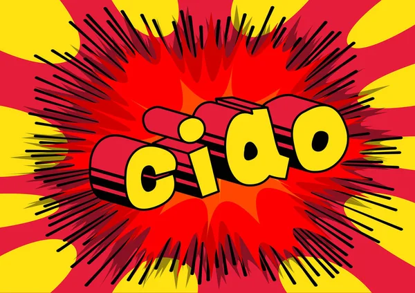 Ciao (Merhaba ve güle güle İtalyanca) - vektör resimli çizgi roman tarzı ifade.