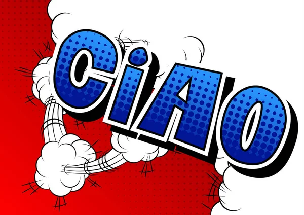 チャオ こんにちはおよび Bye イタリア語で ベクター イラスト コミック スタイルのフレーズ — ストックベクタ