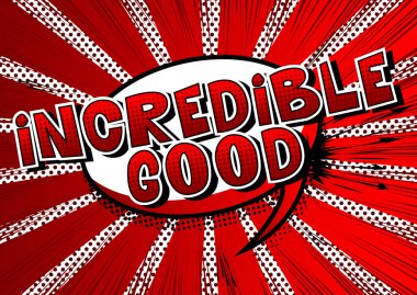 İnanılmaz iyi - vektör resimli çizgi roman tarzı ifade.