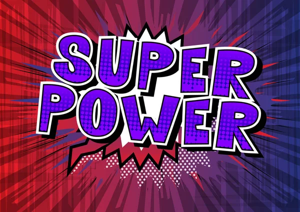 Super Power Vector Ilustrado Cómic Estilo Frase — Archivo Imágenes Vectoriales