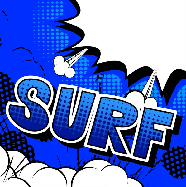 Surf Comic Book Styl Slovo Abstraktní Pozadí — Stockový vektor