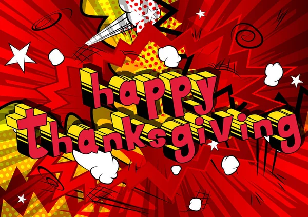 Happy Thanksgiving Vector Illustrated Comic Book Style Phrase — Stock Vector