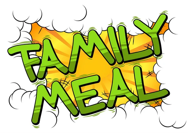 Family Meal Vector Ilustrado Frase Estilo Quadrinhos —  Vetores de Stock