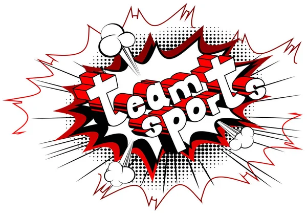 Team Sports Vector Ilustrado Frase Estilo Quadrinhos —  Vetores de Stock