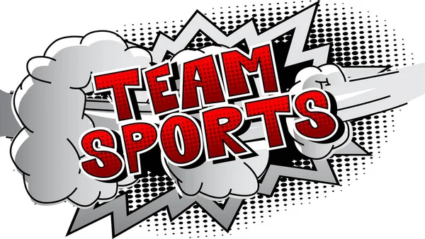 Team Sports Vector Ilustrado Frase Estilo Quadrinhos —  Vetores de Stock