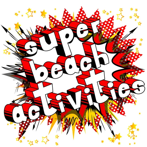 Super Beach Attività Vettore Illustrato Fumetti Frase Stile — Vettoriale Stock