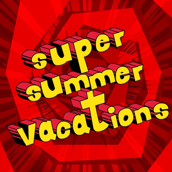 Super Summer Vacation Vector Ilustrado Frase Estilo Quadrinhos — Vetor de Stock