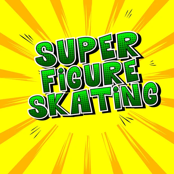 Super Figure Skating Wektor Ilustrowany Komiks Stylu Frazy — Wektor stockowy
