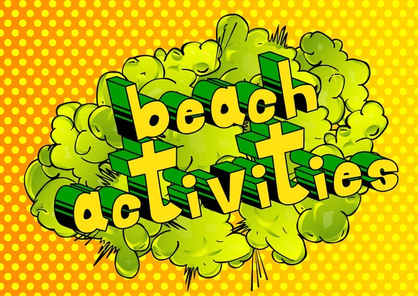 Attività Spiaggia Frase Stile Fumetto Illustrata Vettoriale — Vettoriale Stock
