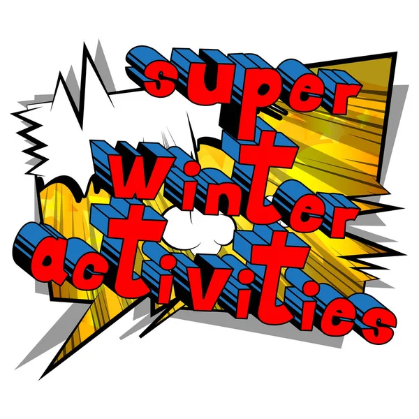 Atividades Inverno Super Vector Ilustrado Frase Estilo Quadrinhos — Vetor de Stock