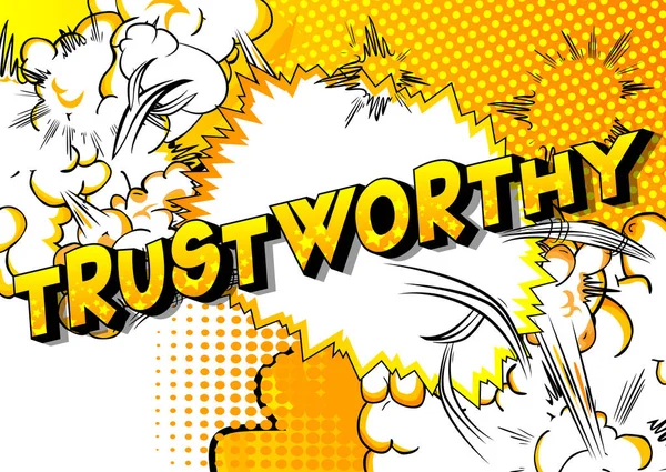 Trustworthy Vector Illustrated Comic Book Style Phrase — Stock Vector
