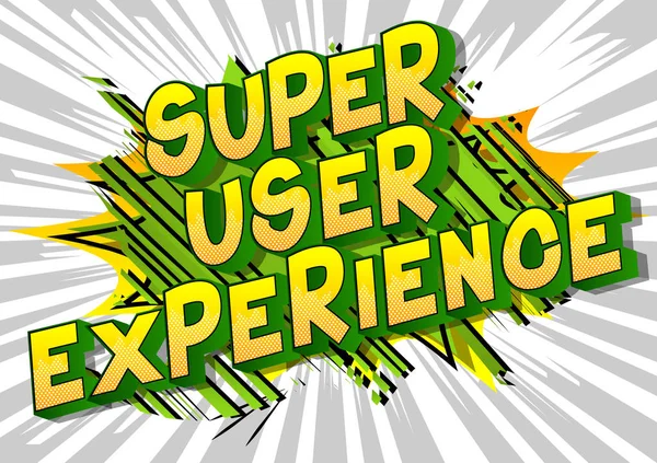 Super User Experience Vector Ilustrado Cómic Estilo Frase — Archivo Imágenes Vectoriales