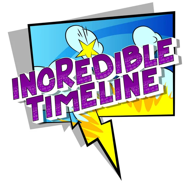 Incredible Timeline Vector Illustrated Comic Book Style Phrase Abstract Background — Stock Vector