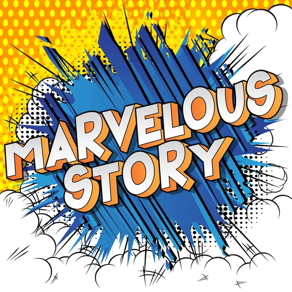 Marvelous Story Vector Mengilustrasikan Frase Gaya Buku Komik - Stok Vektor