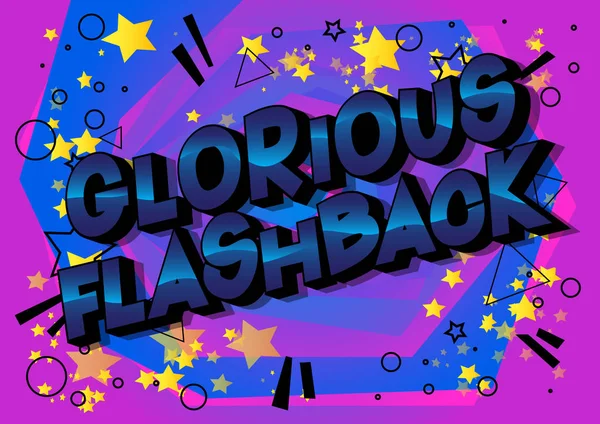 Glorious Flashback Vector Illustrated Comic Book Style Phrase Abstract Background — Stock Vector