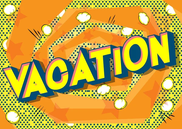 Vacation Frase Stile Fumetto Illustrato Vettoriale Sfondo Astratto — Vettoriale Stock