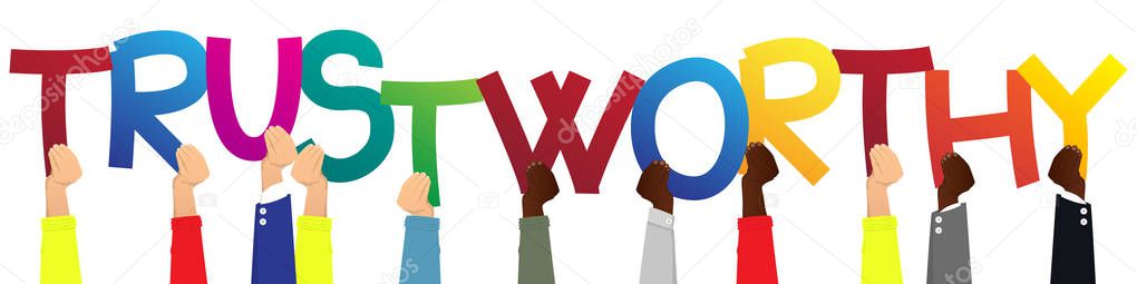 Diverse hands holding letters of the alphabet created the word Trustworthy. Vector illustration.