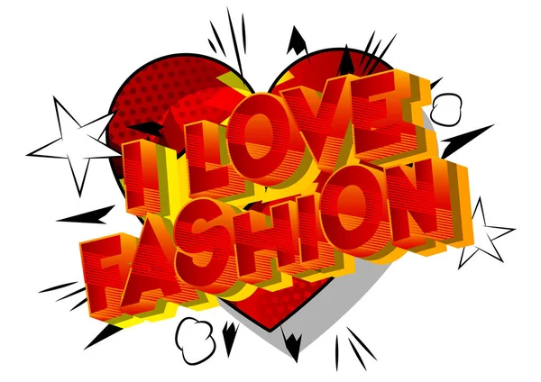 Love Fashion Vector Ilustrado Frase Estilo Quadrinhos Fundo Abstrato —  Vetores de Stock